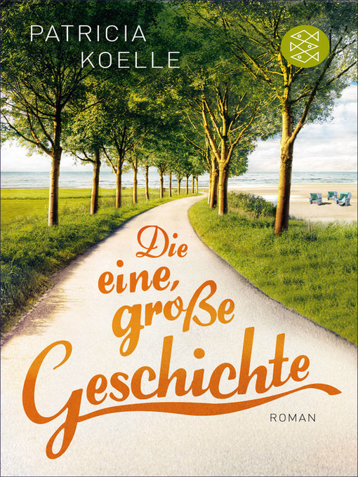 Title details for Die eine, große Geschichte by Patricia Koelle - Available